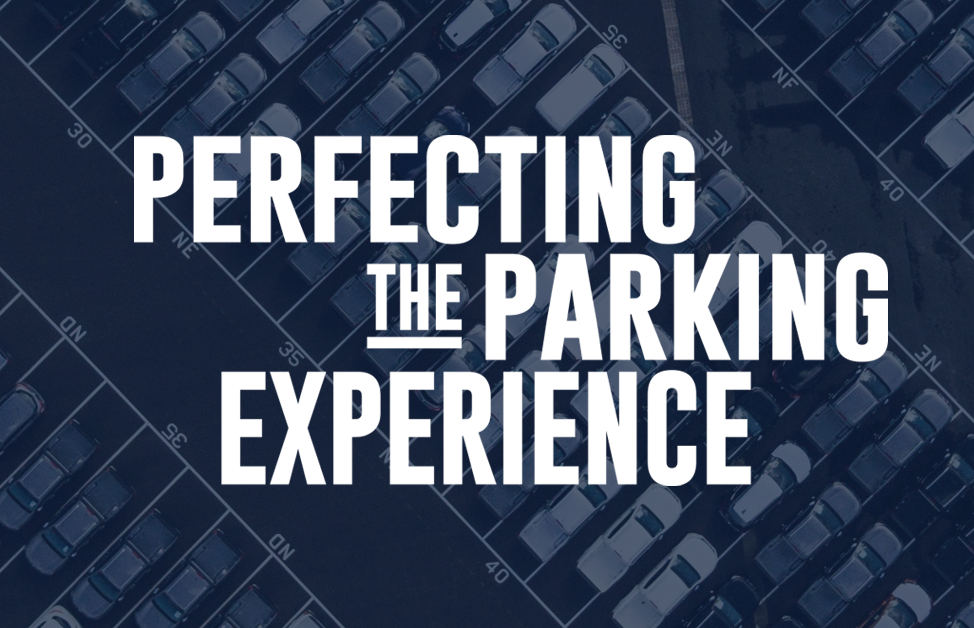 Perfecting parking experience