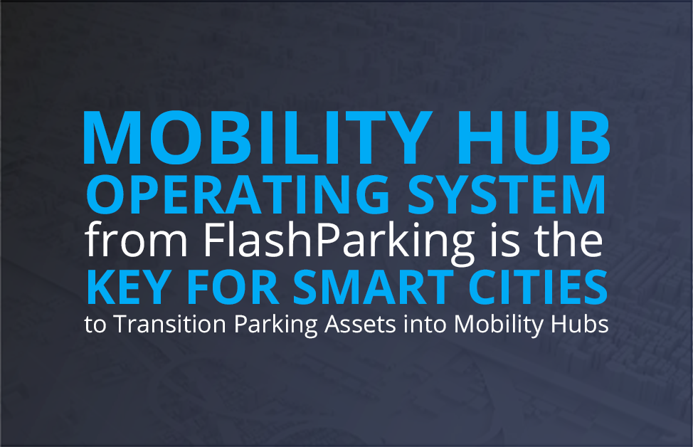 CES Reveal: Mobility Hub Operating System from FlashParking